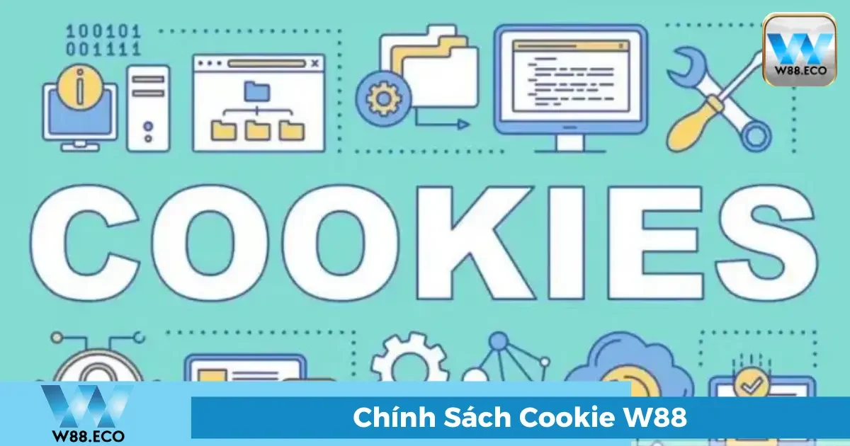 Chính Sách Cookie W88 - Nâng Cao Trải Nghiệm Người Dùng 1 Cookie là gì và tại sao W88 sử dụng chúng?