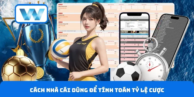 Kèo Phản Lưới Nhà - Có Nên Đánh Hay Chỉ Là Kèo “Đốt Tiền”? 3 Cách nhà cái dùng để tính toán tỷ lệ cược